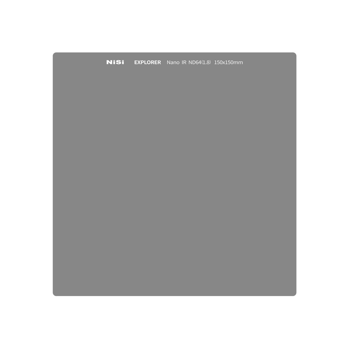 NiSi Explorer Collection 150x150mm Nano IR Neutral Density filter - ND64 (1.8) - 6 Stop